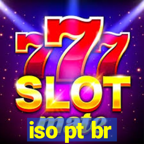 iso pt br